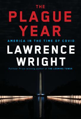 The plague year : America in the time of COVID Book cover