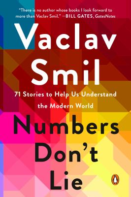 Numbers don't lie : 71 stories to help us understand the modern world Book cover