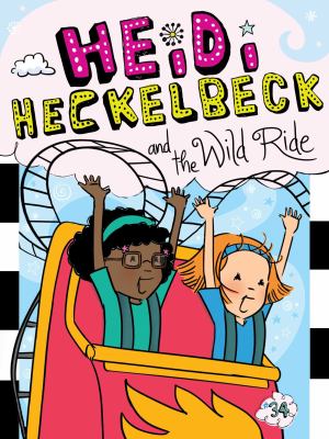 Heidi Heckelbeck and the wild ride. 34 Book cover