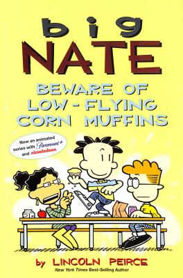 Big Nate. Beware of low-flying corn muffins Book cover