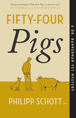 Fifty-four pigs : a novel Book cover