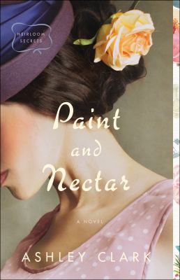 Paint and nectar : a novel Book cover
