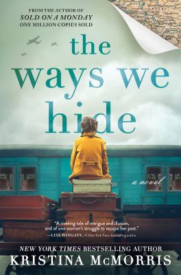The ways we hide : a novel Book cover