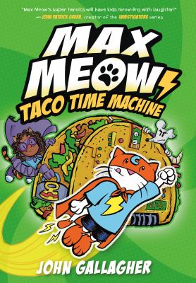Max Meow. 4 Taco time machine Book cover