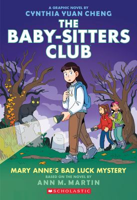 The Baby-sitters Club. a graphic novel 13 Mary Anne's bad luck mystery Book cover