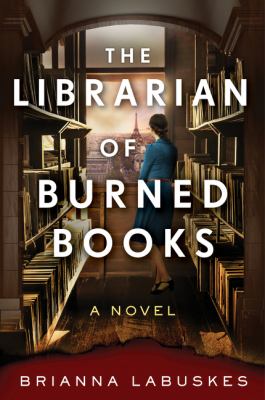 The librarian of burned books : a novel Book cover