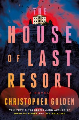 The house of last resort : a novel Book cover