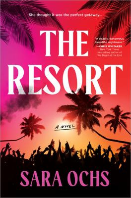 The resort : a novel Book cover