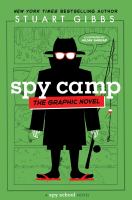 Spy School. the graphic novel Volume 2 Spy camp